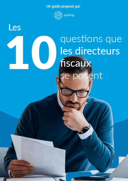 Cover image - Les 10 questions que les directeurs fiscaux se posent