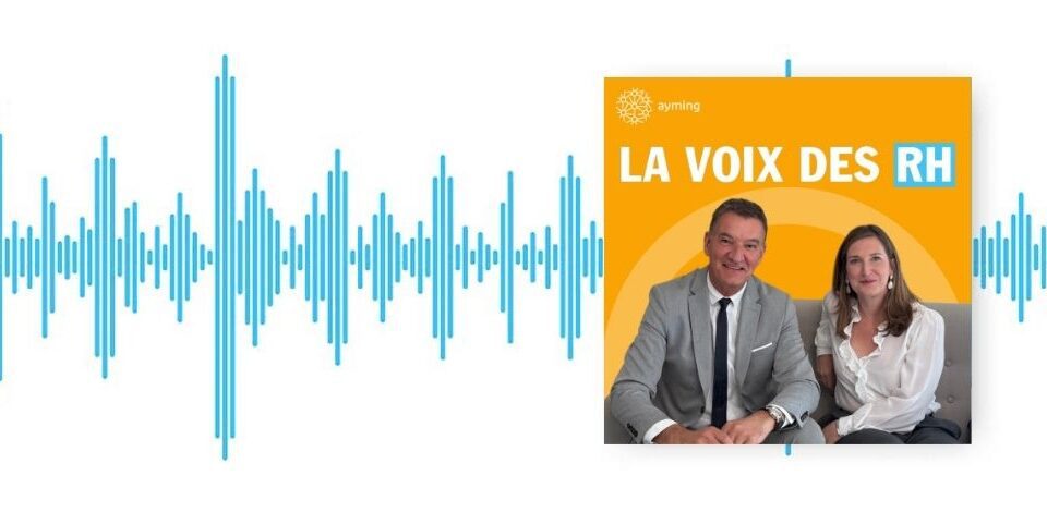 podcast la voix des RH Carole Grandjean ETAM