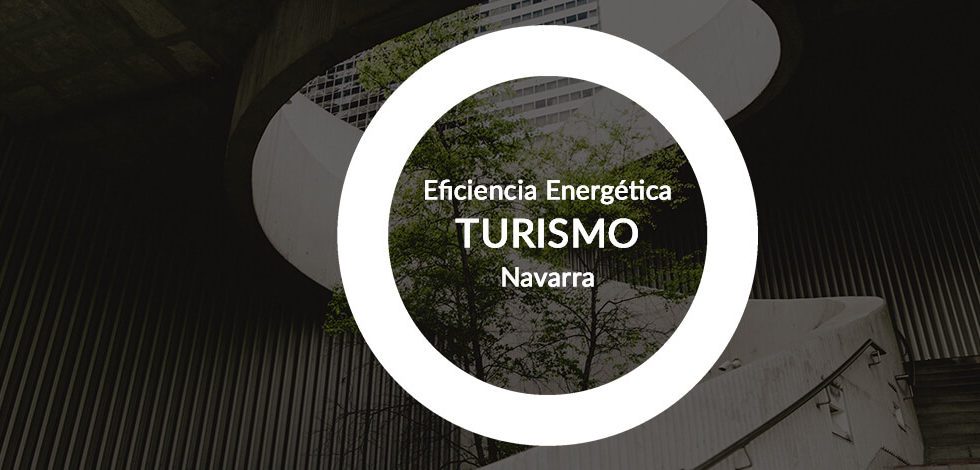 ayudas-proyectos-eficiencia-energetica-economia-circular-sector-turistico-navarra-ayming